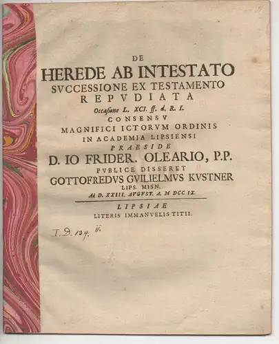 Küstner, Gottfried Wilhelm: aus Leipzig: Juristische Disputation. De herede ab intestato successione ex testamento repudiata occasione l. XCI. ff. d. r. i. 