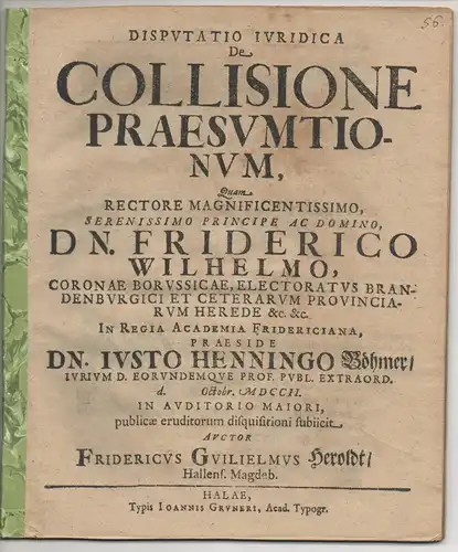 Heroldt, Friedrich Wilhelm aus Halle, Saale: De collisione praesumtionum (Über die Erschütterung der Vermutung). 