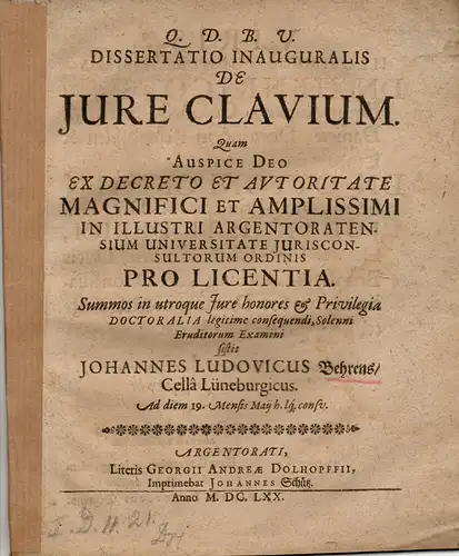 Behrens, Johannes Ludwig aus Celle, Lüneburg: De iure clavium (Über das Schlüsselrecht). 