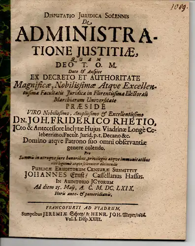 Ernst, Johann: aus Kassel: De administratione iustitiae (Von der Handhabung der Gerechtigkeit). 