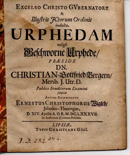 Wigleb, Ernst Christoph: Urphedam, vulgo Geschworne Urphede. 