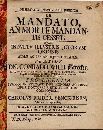 Senckeisen, Carl Friedrich: De mandato, an mortem mandantis cesset? (erlischt ein Auftrag beim Tod des Auftraggebers?). 