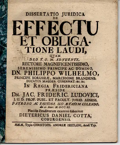 Cotta, Dietrich Daniel: aus Coburg: De effectu et obligatione laudi (Über die Nützlichkeit und Verpflichtung zur Einwilligung). 
