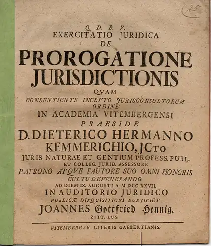 Hennig, Johannes Gottfried: aus Zittau: De prorogatione iurisdictionis (Über die Hinausschiebung der Gerichtsbarkeit). 