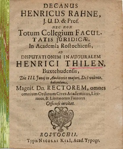 Rahn, Heinrich: Einladungsprogramm zu Disputatio von Heinrich Thilen aus Buxtehude am 11. Juni 1652. 