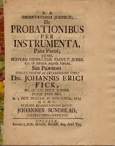 Sundblad, Johannes aus Askersundia: De probationibus per instrumenta, pars prior (Über Beweisführungen für Testamente, erster Teil). 