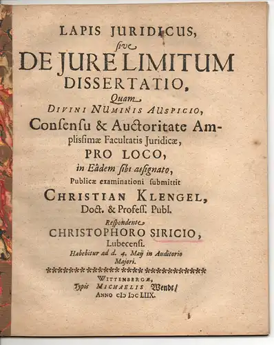 Siricius, Christoph: aus Lübeck: Juristische Inaugural-Dissertation. De iure limitum (Über das Grenzrecht). 