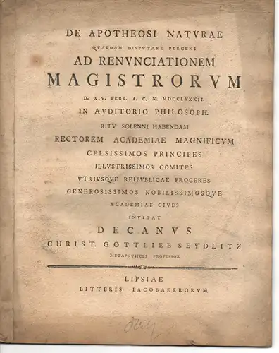 Seydlitz, Christian Gottlieb: Philosophische Abhandlung De apotheosi naturae (Über die Verherrlichung der Natur). 
