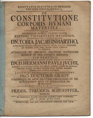 Schoepffer, Friedrich Theodosius aus Eisleben: Medizinische Inaugural-Dissertation. De constitutione corporis humani. (Über die Beschaffenheit des menschlichen Körpers). 