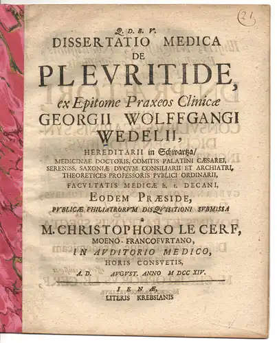 Le Cerf, M. Christoph: aus Frankfurt/Main: Medizinische Dissertation. De pleuritide. (Über die Pleuritis). 