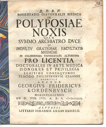 Kordenbusch, Georg Friedrich aus Nürnberg: Medizinische Inaugural-Dissertation. De polyposiae noxis. (Über die Krankheitsursachen der Polypose). 