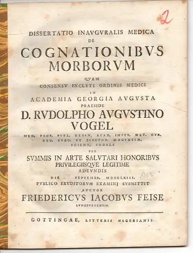 Feise, Friedrich Jacob aus Lüneburg: Medizinische Inaugural-Dissertation. De cognationibus morborum. (Über Ähnlichkeiten von Krankheiten). 