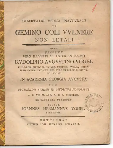 Vogel, Johannes Hermann aus Lübeck: Medizinische Inaugural-Dissertation. De gemino coli vulnere non letali. 