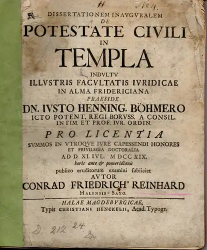 Reinhard, Conrad Friedrich aus Halle, Saale: Juristische Inaugural-Dissertation. De potestate civili in templa. (Über die staatliche Gewalt in Kirchen). 