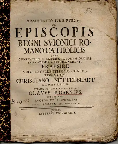 Rosén, Olof aus Gothob. Suec: Juristische Inaugural-Dissertation. De episcopis regni Svionici Romano-Catholicis (Über römisch-katholische Bischöfe im schwedischen Königreich). 