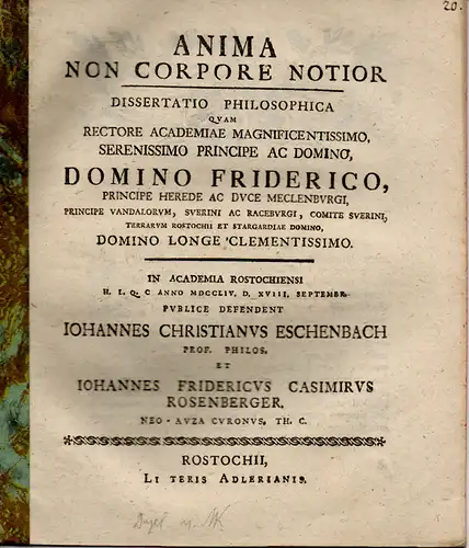 Rosenberger, Johannes Friedrich Casimir: Philosophische Inaugural-Dissertation. De anima non corpore notior. (Über die Seele, die im Körper nicht bemerkt wird). 