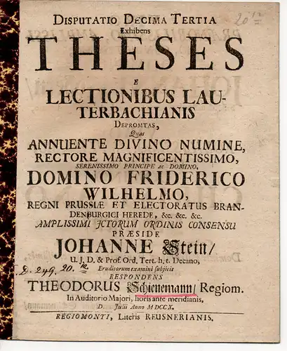 Schienemann, Theodor aus Königsberg: Juristische Inaugural-Disputatio. Theses e lectionibus Lauterbachianis. (Thesen aus den Vorlesungen Lauterbachs). 