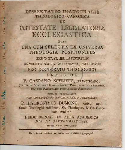 Dumont, P. Hyeronimus: Theologische Inaugural-Dissertation. De potestate legislatoria ecclesiastica. (Über die gesetzgebende Kirchengewalt). 