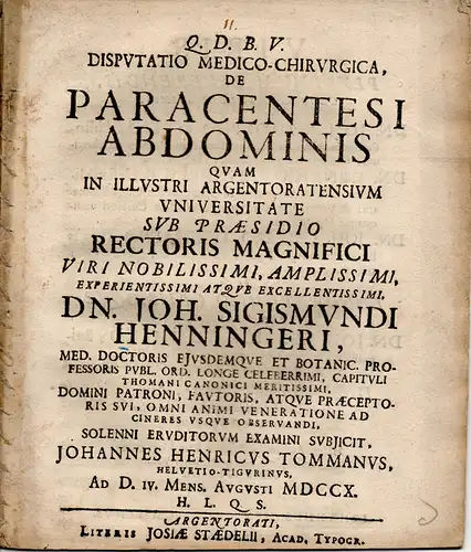 Tommanus, Johann Heirich aus Zürich: Medizinische Inaugural-Dissertation. De paracentesi abdominalis (Über das Durchstechen der Bauchdecke). 
