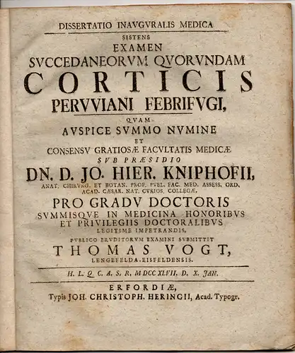 Vogt, Thomas aus Lengefeld-Eisfeld: Medizinische Inaugural-Dissertation. Examen succedaneorum quorundam corticis peruuiani febrifugi. 