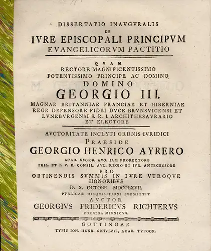 Richter, Georg Friedrich: aus Zörbig: Juristische Inaugural Dissertation. De iure episcopali principum evangelicorum pactitio. (Über das vereinbarte bischöfliche Recht evangelischer Herrscher). Beigebunden: Johannes Heinrich Burgmann:.. 