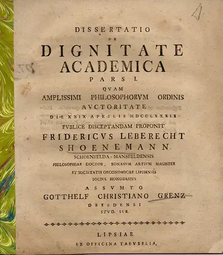 Schönemann, F. Leberecht; Grenz, G. Christian: Dissertation. De dignitate academica. Pars I. (Über die akademische Ehre). 