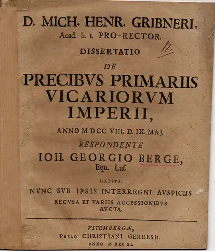Berge, Johann Georg: aus der Lausitz: Juristische Dissertation. De precibus primariis vicariorum Imperii. 