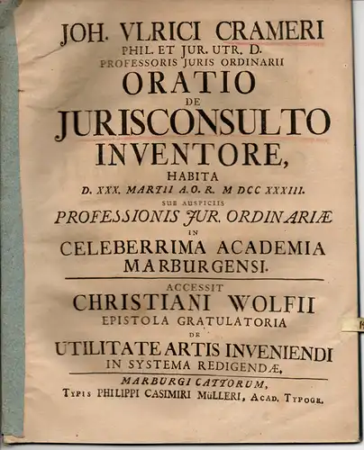 Cramer, Johann Ulrich von: Juristische Abhandlung. Oratio de iurisconsulto inventore. 