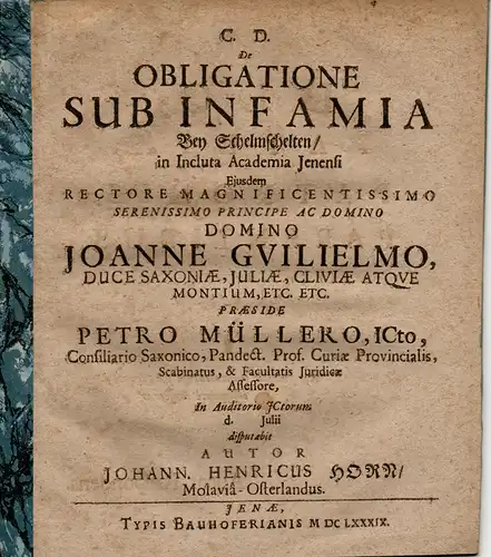 Horn, Johann Heinrich: aus Mylau, Osterland: De obligatione sub infamia. Bey Schelmschelten. 