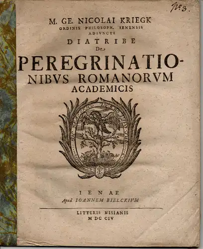 Kriegk, M. Ge. Nicolai: Peregrinationibus romanorum academicis. 