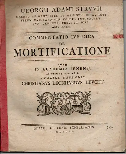 Leucht, Christian Leonhard: Juristische Inaugural-Dissertation. Commentatio iuridica de mortificatione. (Über die Tötung). 