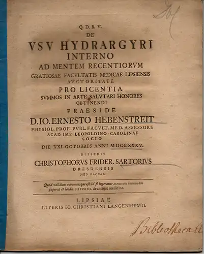 Sartorius, Christopher Friedrich: aus Dresden: Medizinische Dissertation. De usu Hydrargyri interno ad mentem recentiorum. 