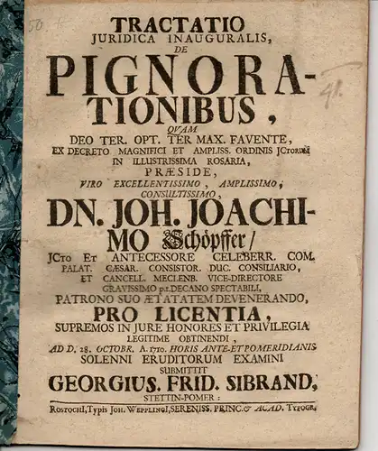 Sibrand, Georg Friedrich: aus Stettin, Pommern: Juristisches Traktat. De pignorationibus. (Über Verpfändungen). 