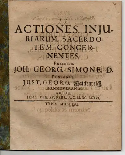 Falckenreich, Justus Georg aus Hannover: Juristische Abhandlung. Actiones iniuriarum sacerdotem concernentes (Über Anklagen/Schmähungen gegen Priester). 