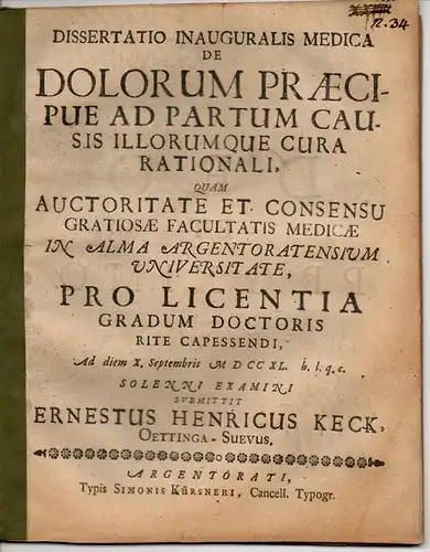 Keck, Ernst Heinrich: aus Ötting: Medizinische Inaugural-Dissertation.  De dolorum praecipue ad partum causis illorumque cura rationali. 