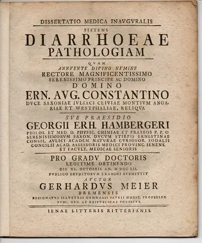Meier, Gerhard aus Bremen: Medizinische Inaugural-Dissertation. Sistens diarrhoeae pathologiam (Durchfallerkrankungen). 