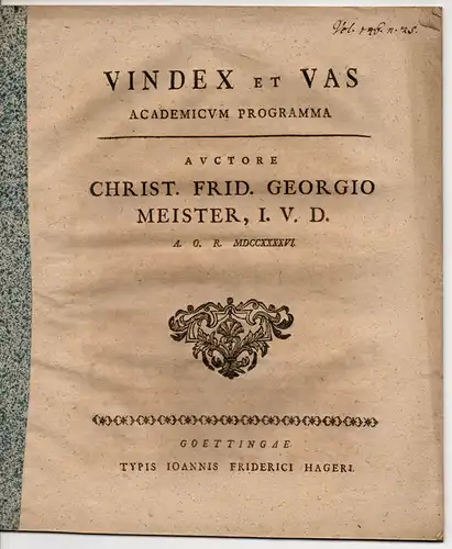 Meister, Christian Friedrich Georg: Vindex et vas (Der Bürge vor Gericht und durch Kaution). Universitätsprogramm. 