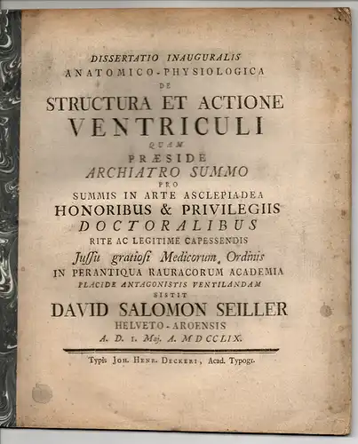 Seiller, David Salomon (Schweiz): Medizinische Inaugural-Dissertation. De structura et actione ventriculi (Über Struktur und Tätigkeit der Vestikel). 