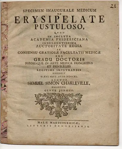 Charleville, Samuel Simon: aus Halle: Medizinische Inaugural-Dissertation. De erysipelate pustuloso (Über die mit Pusteln versehene Wundrose). 