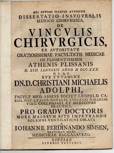 Simsen, Johann Ferdinand aus Breslau: Medizinisch-Chirurgische Inaugural-Dissertation. De Vinculis Chirurgicis. (Über die chirurgischen Bänder). 