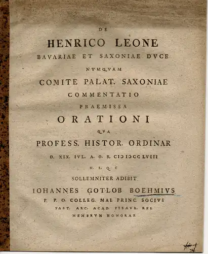 Böhme, Johann Gottlob: Historische Abhandlung: De Henrico Leone Bavariae et Saxoniae duce numquam comite palat. Saxoniae (Über Heinrich den Löwen, Herzog von Bayern und Sachsen, der aber niemlas Pfalzgraf von Sachsen war). 