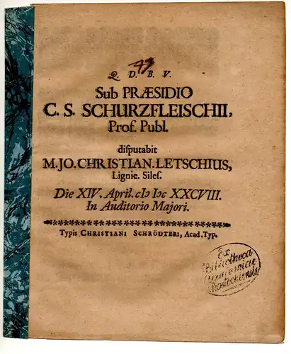 Letschius, Johann Christian: aus Liegnitz/Preussen: Theologische Abhandlung. Synodum lestriken. Beigefügt: Disputatio vom XIV. April 1688. 