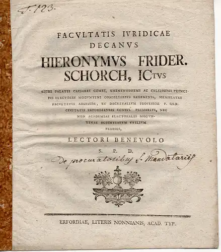 Schorch, Hieronymus Friedrich: De mandato praesumto (Über diplomatische und Prozessvertreter). Einladungsprogramm anläßlich der Inauguraldisputation von Christian Theophil Bahrdt aus Schönfeld. 