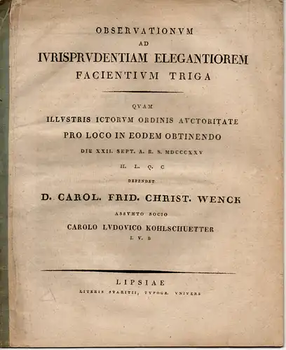 Wenck, Karl Friedrich Christian aus Leipzig: Observationum ad jurisprudentiam elegantiorem facientum triga. 