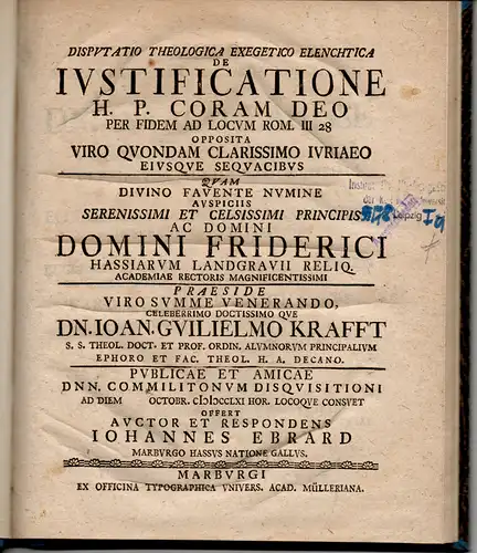 Ebrard, Johannes: aus Marburg: Theologische Inaugural Disputation. De justificatione coram Deo per fidem ad locum Rom. 3,29 opposita viro clarissimo Juriaeo ejusque sequacibus (Über die.. 