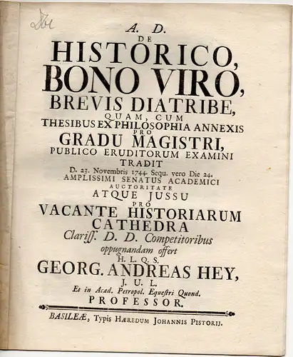 Hey, Georg Andreas: Philosophische Abhandlung. De historico, bono viro, brevis diatribe. 