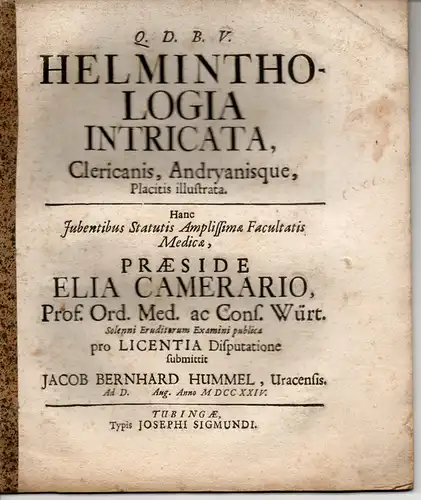 Hummel, Jacob Bernhard: aus Urach: Helminthologia intricata, clericanis, andryanisque, placitis illustrata. 