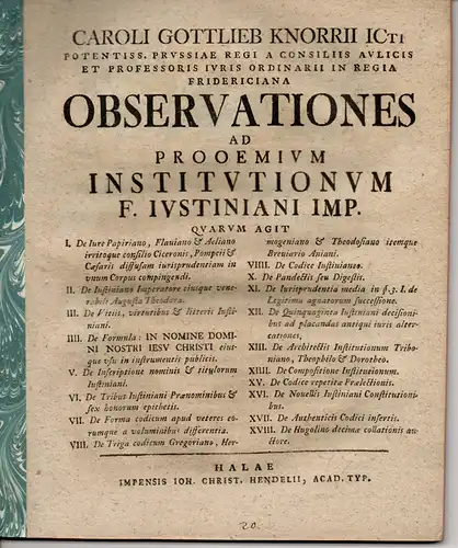 Knorre, Carl Gottlieb: Observationes ad prooemium Institutionum F. Iustiniani Imp. (Überlegungen zur Einführung der Institutionen von Kaiser Justinian). 