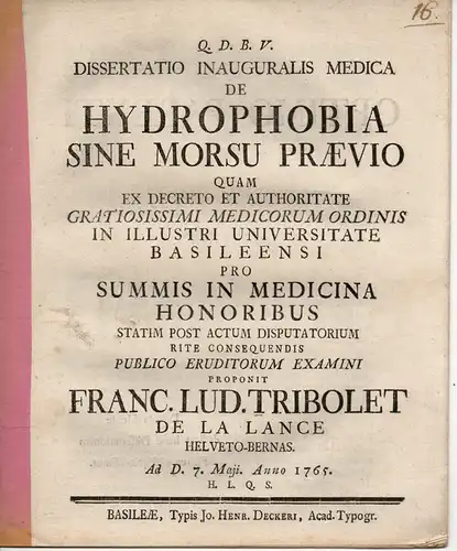 Tribolet de la Lance, Franz Ludwig: aus Bern: Medizinische Inaugural-Dissertation. De hydrophobia sine morsu praevio (Über Hydrophobie ohne vorausgehendem Schmerz). 