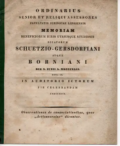 Günther, Karl Friedrich: Observationes de consociationibus, quae "Actienvereine" dicuntur (Anmerkungen zu Vereinigungen, die "Aktienvereine" genannt werden (Gedächtnisrede für Ernst Bruno von Gersdorf und Wilhelm Theodor Kritz). 